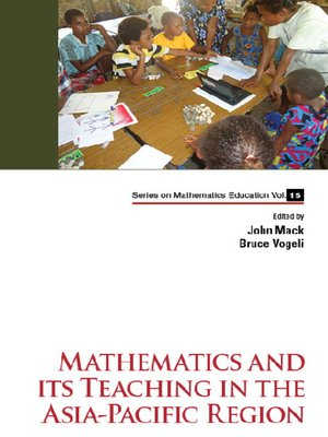 cover image of Mathematics and Its Teaching In the Asia-pacific Region